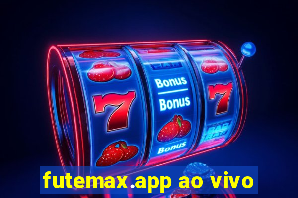 futemax.app ao vivo